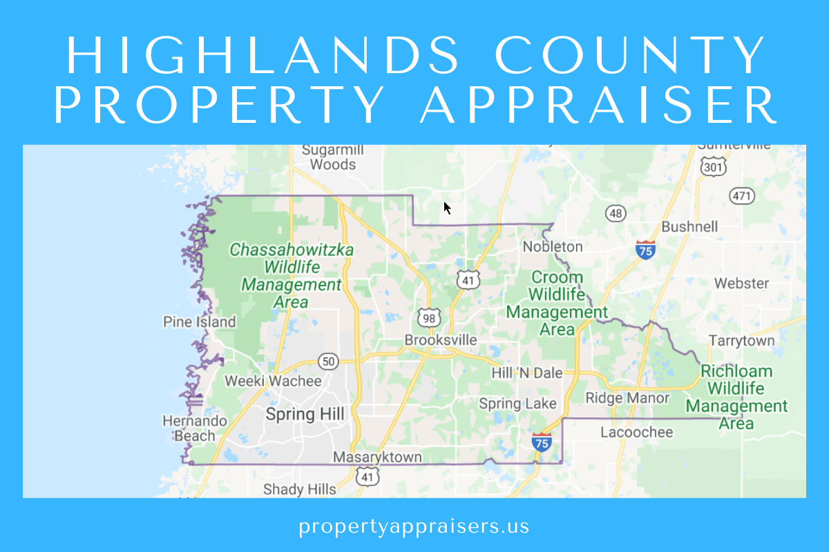 Highlands County Property Appraiser: How to Check Your Property s Value