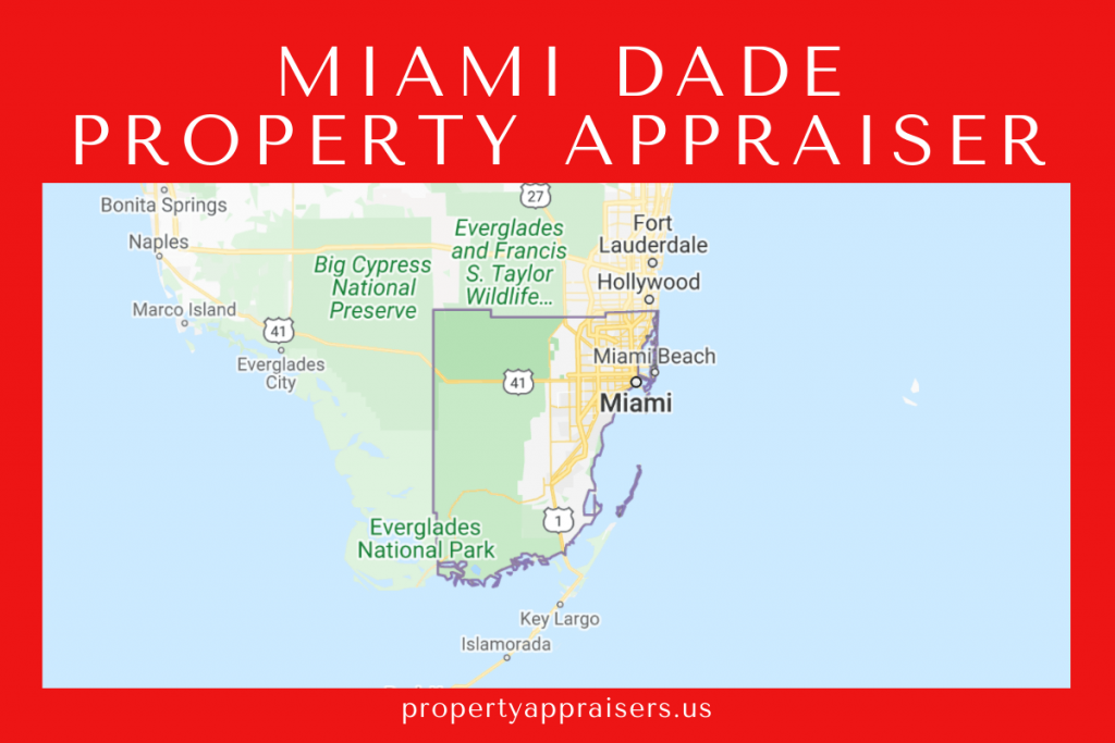 Miami Dade County Property Appraiser How to Check Your Property’s Value